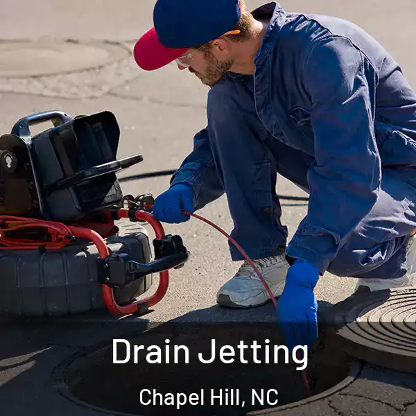  Drain Jetting Chapel Hill, NC