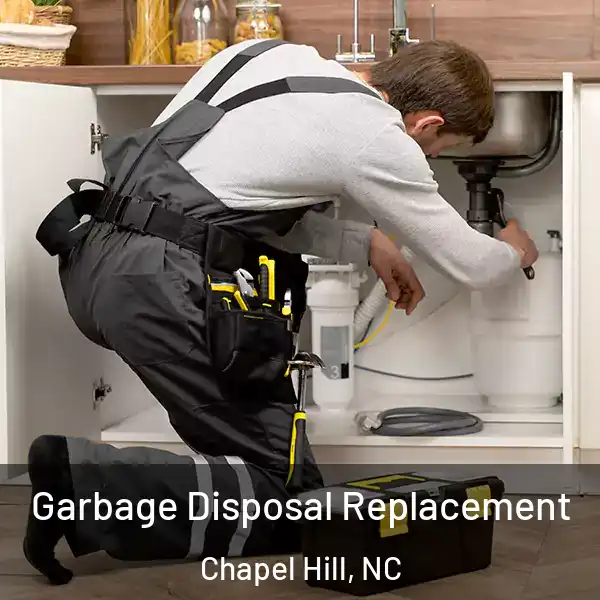  Garbage Disposal Replacement Chapel Hill, NC