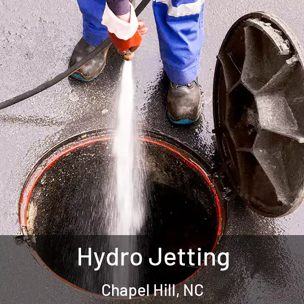  Hydro Jetting Chapel Hill, NC
