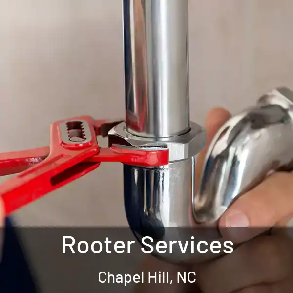  Rooter Services Chapel Hill, NC