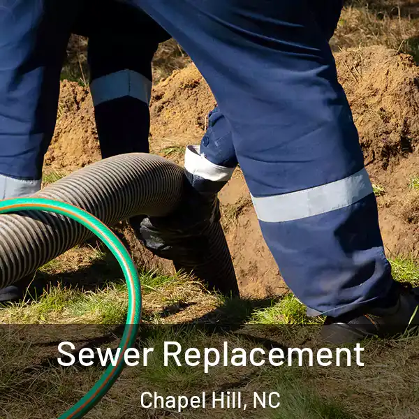  Sewer Replacement Chapel Hill, NC