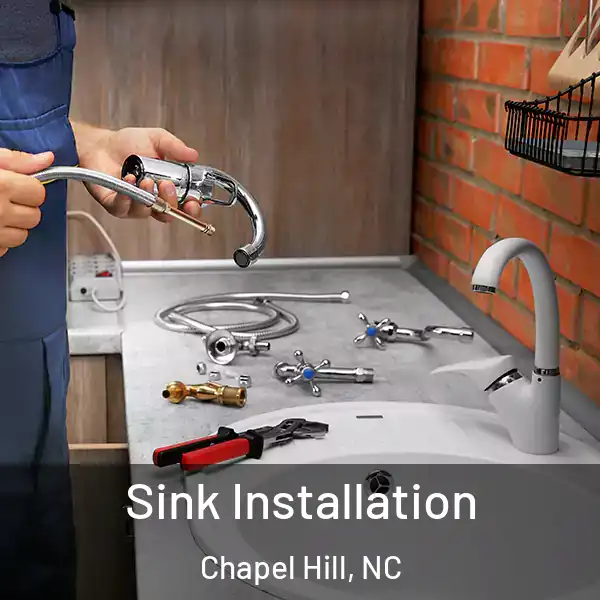  Sink Installation Chapel Hill, NC