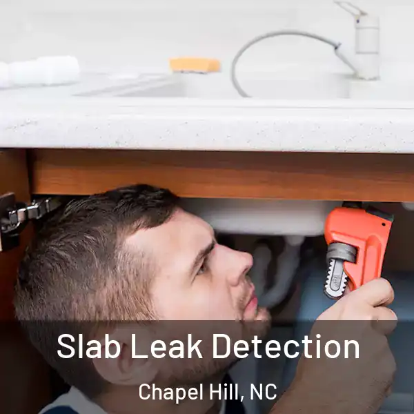  Slab Leak Detection Chapel Hill, NC