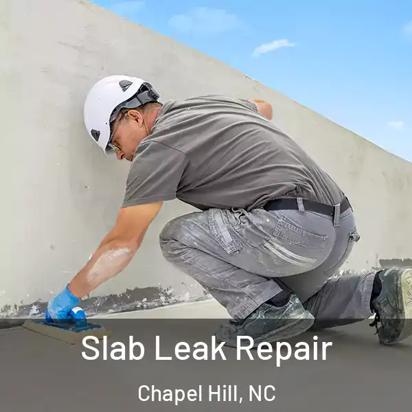  Slab Leak Repair Chapel Hill, NC