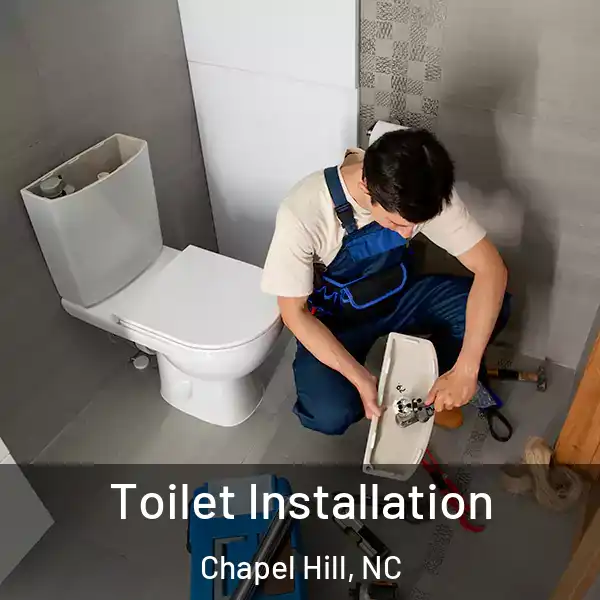  Toilet Installation Chapel Hill, NC